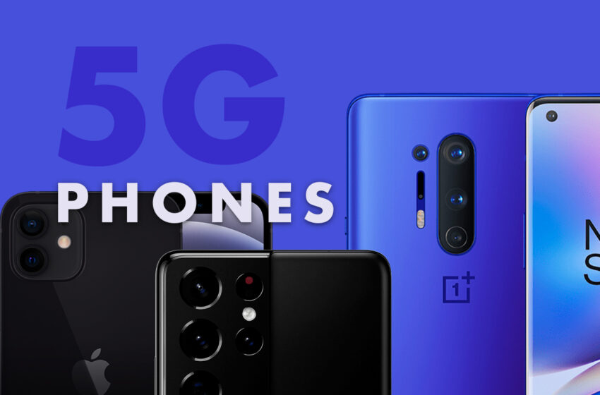  Best 5g Mobiles For All Tiers