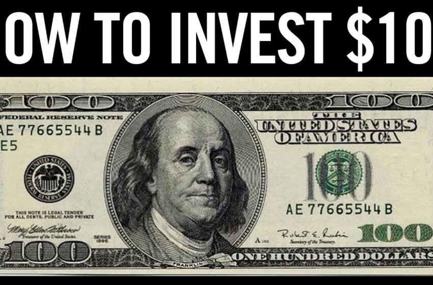  6 Best Ways to Invest 100 Dollars