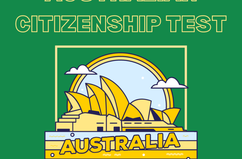  Navigating the Australian Citizenship Test: A Pathway to Belonging